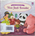 VLEA JADI BONEKA / SERI PETUALANGAN AJAIB