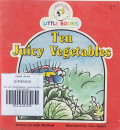 TEN JUICY VEGETABLES / COCKY'S CIRCLE LITTLE BOOKS