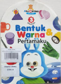 BENTUK & WARNA PERTAMAKU/AKU CERDAS BERSAMA BEBI