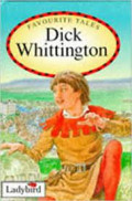 DICK WHITTINGTON / LADYBIRD