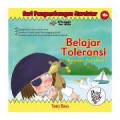 BELAJAR TOLERANSI / SERI PENDIDIKAN KARAKTER