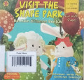 VISIT THE SHAPE PARK / BERMAIN DI TAMAN BENTUK