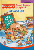 ED CAN HELP / FISHER-PRICE