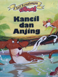 KANCIL DAN ANJING / SERI PETUALANGAN SI KANCIL