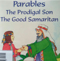 PARABLES THE PRODIGAL SON THE GOOD SAMARITAN