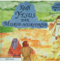 KISAH YESUS DAN MURID-MURIDNYA