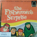 THE FISHERMEN'S SURPRISE /ARCH BOOKS