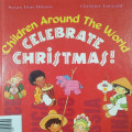 CHILDREN AROUND THE WORLD CELEBRATE CHRISTMAS !