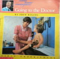 GOING TO THE DOCTOR / FIRST EXPERIENCES