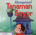 MENGENAL TANAMAN SAYUR / FLORA