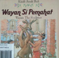 WAYAN SI PEMAHAT / KISAH ANAK BALI