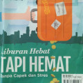 LIBURAN HEBAT TAPI HEMAT / INTISARI JUNI 2014