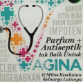 PARFUM + ANTISEPTIK TAK BAIK UNTUK VAGINA / INTISARI EDISI EXTRA JUNI 2014