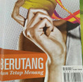 BERUTANG DAN TETAP MENANG / INTISARI FEBRUARI 2014