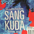 MENGENDALIKAN SANG KUDA / INTISARI JANUARI 2014