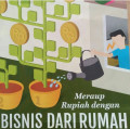 MERAUP RUPIAH DENGAN BISNIS DARI RUMAH / INTISARI FEBRUARI 2015