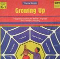 GROWING UP / THEME UNIT
