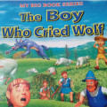 THE BOY WHO CRIED WOLF / BIG BOOK