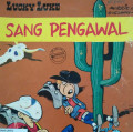 SANG PENGAWAL / LUCKY LUKE
