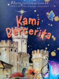 KAMI BERCERITA / KUMPULAN CERITA KARYA SISWA 6A