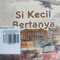 TANYA JAWAB SI KECIL SEPUTAR TRANSPORTASI / SI KECIL BERTANYA