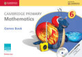 CAMBRIDGE PRIMARY MATHEMATICS GAMES BOOK 6+CD-ROM