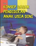 KONSEP DASAR PENDIDIKAN ANAK USIA DINI