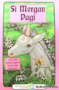 SI MORGAN PAGI / SERENDIPITY
