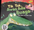 TIK TOK, AWAS ADA BUAYA / SERI PENGEMBANGAN DIRI