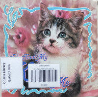 Image of ALL ABOUT MY KITTY AND ME