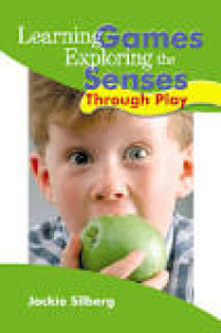 Image of Learning Games: Exploring the Senses Through Play