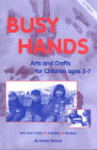 Image of Busy Hands: Art and Crafts for Children Ages 2-7