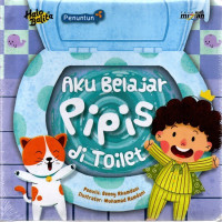 Image of AKU BELAJAR PIPIS DI TOILET / HALO BALITA