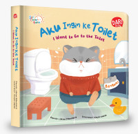 Image of AKU INGIN KE TOILET / SERI CERITA BALITA