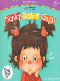 Image of KAILA SAKIT GIGI / SERI ANAK SEHAT