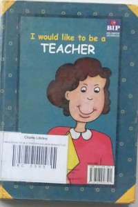 Image of I WOULD LIKE TO BE A TEACHER/AKU INGIN MENJADI GURU