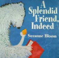 Image of A SPLENDID FRIEND, INDEED