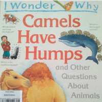 Image of CAMELS HAVE HUMPS / I WONDER WHY