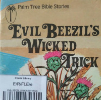 Image of EVIL BEEZIL'S WICKED TRICK