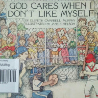 Image of GOD CARES WHEN I DON'T LIKE MYSELF