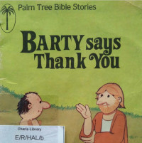Image of BARTY SAYS THANK YOU / PALM TREE BIBLE STORIES