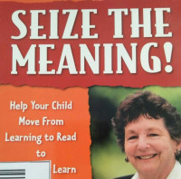 Image of SEIZE THE MEANING !