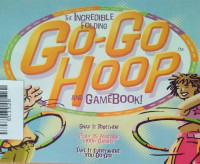 Image of THE INGREDIBLE FOLDING GO-GO HOOP AND GAMEBOOK!