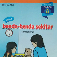 Image of BENDA-BENDA SEKITAR / BUKU SISWA PAUD/TKA SEMESTER 2