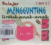 Image of BELAJAR MENGGUNTING UNTUK ANAK-ANAK SERI 2