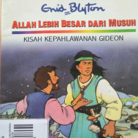 Image of ALLAH LEBIH BESAR DARI MUSUH / KISAH KEPAHLAWANAN GIDEON