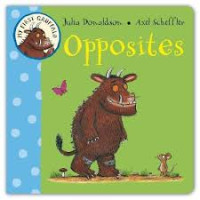 Image of OPPOSITES/MY FIRST GRUFFALO