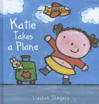 Image of KATIE TAKES A PLANE