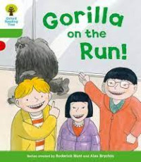 Image of GORILLA ON THE RUN! / OXFORD READING TREE