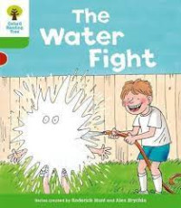 Image of THE WATER FIGHT / OXFORD READING TREE